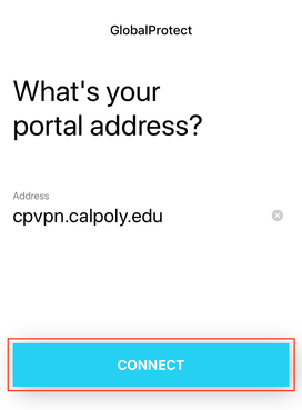 iOS GlobalProtect app. 'What is your portal address'. cpvpn.calpoly.edu is entered. Connect button is highlighted