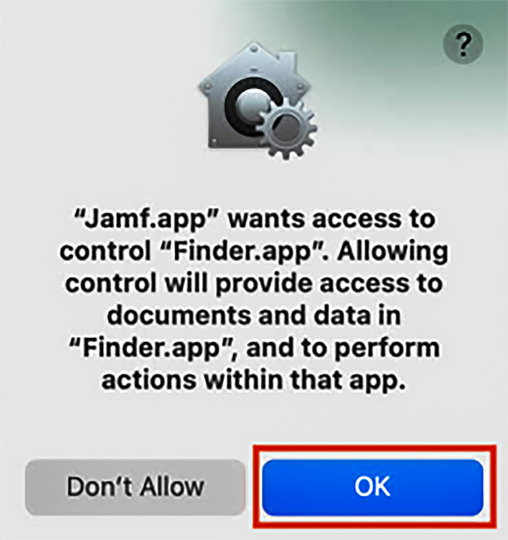 'JAmf.app' wants to access 'Finder.app'. Allowing control will provide access .. ' Ok button is highlighted