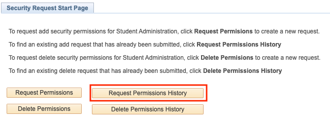 Security Request Start Page. Request Permissions History button is highlighted