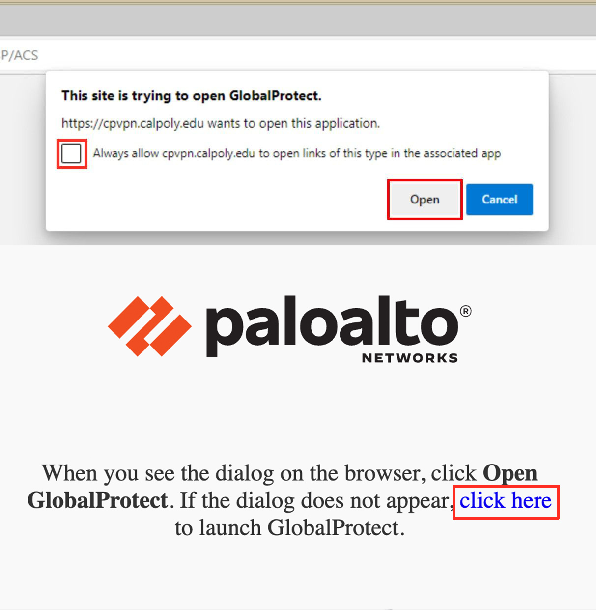 Paloalto dialog box. Checked box, Open highlighted and click here highlighted.