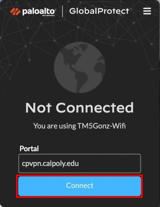 GlobalProtect pop-up. 'Not Connected'. Connect button is highlighted