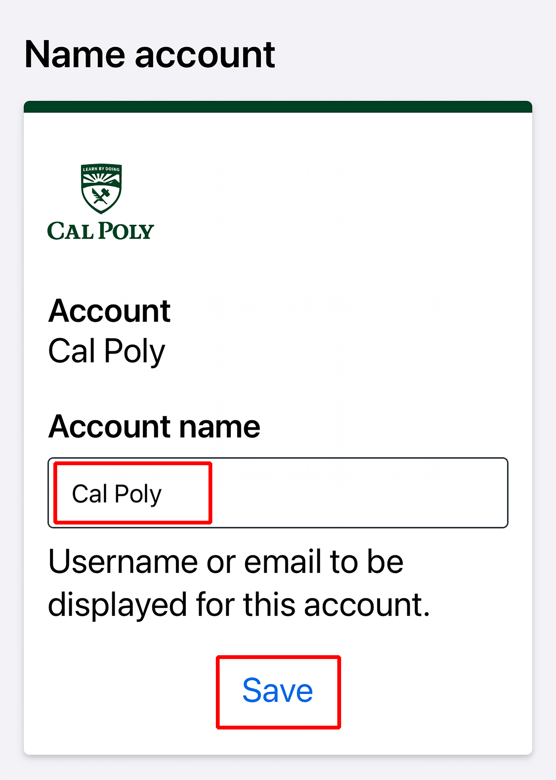 Account name text field shown with Cal Poly typed and highlighted. Save button also highlighted.