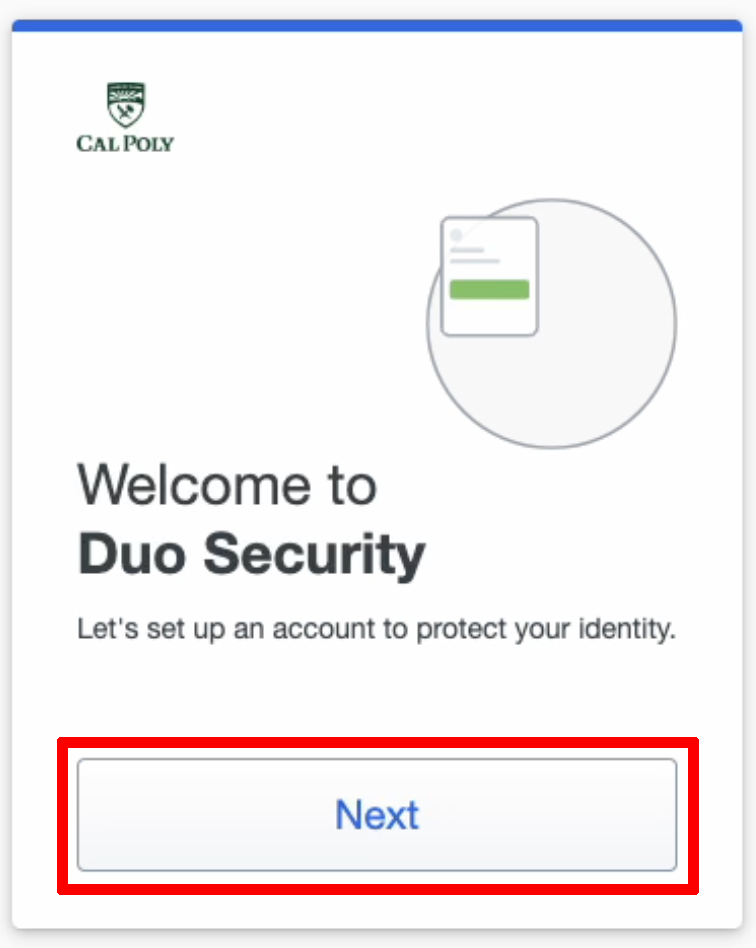 Welcome to DUO Security. Next button outlined in red 